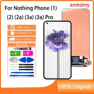 smhdmy Ori AMOLED Display For Nothing Phone (1) (2) (2a) (3a) (3a) Pro CMF Phone 1 LCD Touch Screen 