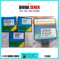 5Pcs Diode Zener 1/2W 5V1, 12V, 5V6 Diode Zener Renteng Original ST