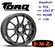 TORQ Wheel TCX ขอบ 15x7.0" 4รู100 ET+35 สีGM ล้อแม็ก ทอล์ค torq15 แม็กขอบ15