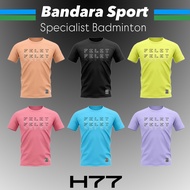 Felet H77 Original Quick Dry Breathable Jersey Badminton SHIRT T-SHIRT - Felet Badminton Sports SHIR