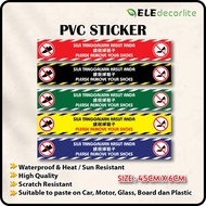 Sticker/Sila Tanggalkan Kasut Anda/Dilarang Memakai Kasut/Kalis Air