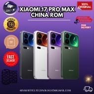 READY STOCK XIAOMI 17 PRO MAX 12+512GB / 16+512GB / NEW CN ROM / 1 MONTH WARRANTY BY SMARTTEL GADGET