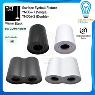YETPLUS YM006/YM007 Aluminium round & square LED surface GU10 single & double eyeball casing indoor 