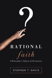 Rational Faith Stephen T. Davis