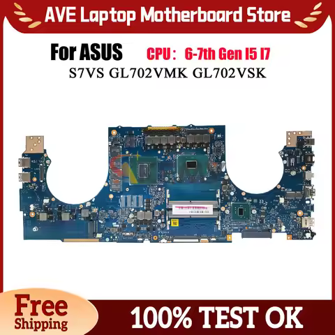 GL702VS Laptop Motherboard For ASUS ROG Strix GL702VMK S7VS GL702VSK GL702VM GL702V Mainboard With I