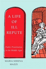 304699.A Life of Ill Repute ― Public Prostitution in the Middle Ages