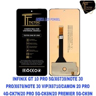 LCD INFINIX GT 10 PRO 5G/X6739/NOTE 30 PRO/X678/NOTE 30 VIP/X6710/CAMON 20 PRO 4G-CK7N/20 PRO 5G-CK8