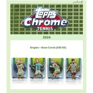 Topps Chrome Tennis 2024 - Base Cards [26-50] - Alcaraz|Rybakina|Musetti|Pegula|Tsitsipas|Others