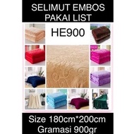 HE BLANKET 900 GRAM BLANKET/ SIZE 180 X 200 CM EMBOSED BLANKET/ WITH LIST 900 GRAM BLANKET/
