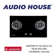 ARISTON TH 721 D22 B-TG 76CM GAS HOB 2 BURNERS PUB GAS ***2 YEARS WARRANTY BY AGENT***