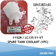 Yamaha Original LC135 V1-V7 / Y15ZR Recovery Tank / Spare Tank / Tangki Coolant - 1S9-F1871-01