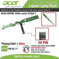 ET28 SW-AC-10 SWITCH POWER BOARD ACER ASPIRE 2920z series 07563-1