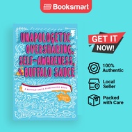 Unapologetic Oversharing Self-Awareness  Buffalo Sauce - Paperback - English - 9798987771303