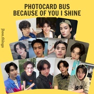 [UNOFFICIAL] PHOTOCARD BUS BECAUSE OF YOU I SHINE THAI BOYGROUP 789 SURVIVAL ALAN PEEMWASU COPPER MA