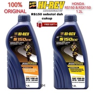 RS150 RSX150 (1.2 LITRE) 4T HI-REV SEMI SYNTHETIC 10W-40 / 15W-50 100% ORIGINAL HI-REV