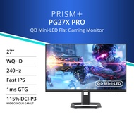 PRISM+ PG27X PRO | 27" WQHD QD Mini-LED 240Hz Fast IPS Gaming Monitor