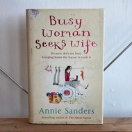 Busy Woman Seeks Wife by Annie Sanders