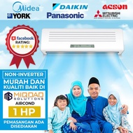 1HP Aircon Murah Cheap Aircond NON INVERTER midea acson panasonic daikin mitsubishi haier hisense1 h