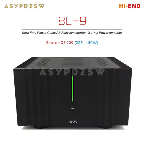 BL-9 T9.4 HI-END Ultra Fast Power Class AB Fully symmetrical X-Amp Power amplifier Base on DE 909 22