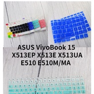 Laptop Keyboard Cover For ASUS VivoBook 15 X513EP X513E X513UA E510 E510M/MA S533E/EQ S533JQ/FL 15.6 inch