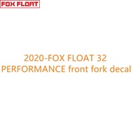 2020-FOX FLOAT 32 PERFORMANCE front fork decal bicycle accessories mtb bike fork stickers fox float 