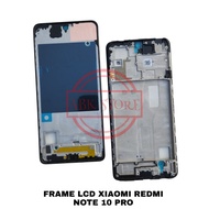 Lcd FRAME - LCD Placemat - LCD Middle Bone XIAOMI REDMI NOTE 10 PRO