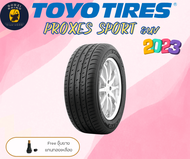 TOYO TIRES รุ่น PROXES SPORT SUV 235/60 R18 235/55 R20 255/45 R20 265/45 R20 ยางใหม่ปี 2023🔥(ราคาต่อ 1 เส้น) แถมฟรีจุ๊บลมตามจำนวนยาง✨✅