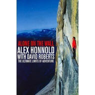 (BX) Alone On The Wall: Alex Honnold And The Ultimate Limits Of Adventure (ISBN:9781447282693)