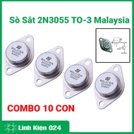 Combo 10 sò sắt 2N3055 TO-3 Malaysia transistor NPN 100V 15A hàng xịn