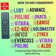 100% LANGSUNG PAKE REMOT UNTUK STB LUBY / ADVANCE / PIOLINE / DRACO / VITARA / EARISE / EZ-BOX / GOL