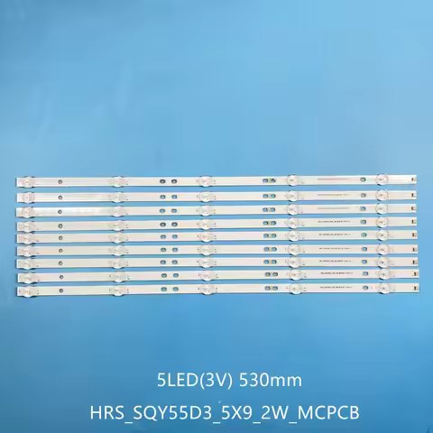 LED Backlight strip 5 lamp HRS_SQY55D3_5X9_2W_MCPCB 12mm_V1 for PLED5544U HV550QUB-F5A RCA RNSMU5545