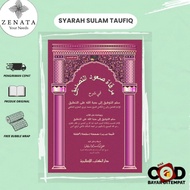 Kitab Mirqat Su'ud At-Tashdiq Fi Syarah Sulam Taufiq Sulamuttaufiq DKI Islamiyah