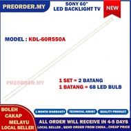 KDL-60R550A SONY 60" LED TV BACKLIGHT(LAMPU TV) SONY 60" INCH LED TV KDL60R550A 60R550 KDL60R550
