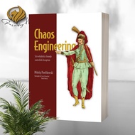 Chaos Engineering Site Reliability Through Controlled Disruption
