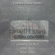 Rak Kulkas Lemari Es Toshiba Glacio 2 Pintu Custom