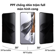 PPF chống nhìn trộm Oppo Reno 8 T 9 10 11 12 F Pro Plus 5G full màn hình cong