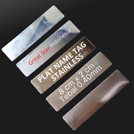 Name Plate Stainless SteelTAG 8cm x 2cm 0.40mm thick