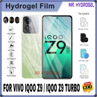Anti-scratch HYDROGEL VIVO IQOO Z9 5G / IQOO Z9X / IQOO Z9 TURBO / IQOO Z7 / Z7 S / Z7 i / Z7X / Z7 