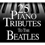 Music cd 25 Piano Tribute to the Beatles (Collector's & Limited edition) Imported, Sealed, New, Delu