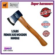 1.5LBS REMAX FELLING AXE WOODEN HANDLE/KAPAK KAYU/KAPAK KAYU HEAVY DUTY (86-AD115)