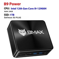 BMAX B9 Power Mini PC Intel Core i9-12900H 14 แกนสูงสุด 5.0GHz 24GB / 32GB RAM 1TB SSD WiFi 6 บลูทูธ