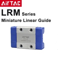 Airtac LRM Series Miniature Linear Guide LRM-5/7/9/12/15-N/L-H/P  X  X