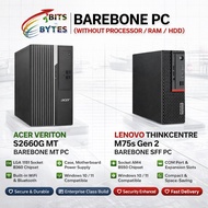 Acer S2660G MT Barebone PC & Lenovo M75s Gen 2 SFF Barebone PC | Office / Business Desktop