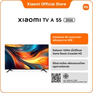 2026 Xiaomi ทีวี 55 นิ้ว 4K UHD Google TV & Apple Airplay โหมด Game Boost 120Hz/Netflix&Youtube & ME
