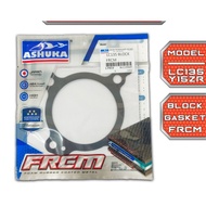 LC135 V1-V8 / Y15 V1 / Y15 V2 / FZ150 ASHUKA FRCM BLOCK GASKET STD SIZE / 78MM VPRO ** 0.4MM / 0.6MM