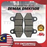 DEMAK DMX150R DISC BRAKE PAD (REAR) DMX DMX150 R
