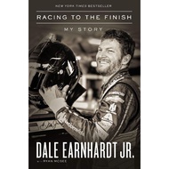 Racing to the Finish: My Story by Dale Earnhardt Jr. S10 L2B