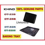 KHIND OVEN ORIGINAL GENUINE PARTS BAKING TRAY DURANG OT-23B OT-25B OT-52R OT-5205 OT-6805 OT-100E