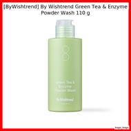 [ByWishtrend] By Wishtrend Green Tea & Enzyme Powder Wash 110 g / Korean Powder Wash / Enzyme Cleans