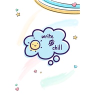 Write & Chill: Notebook / Journal - Lined Journal Notebook